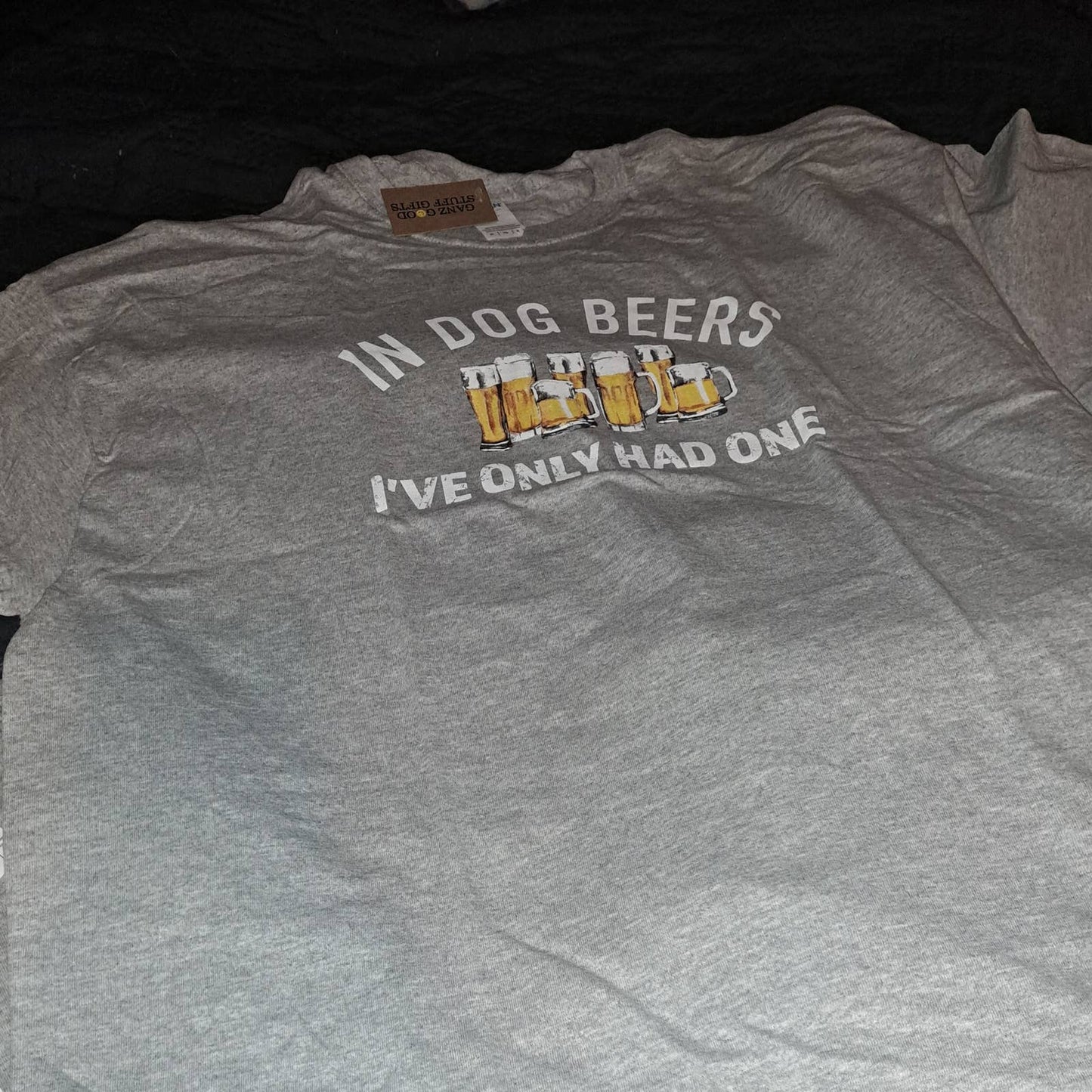 NWT- FUN GIFT! - In Dog Beers I've Only Had One T-Shirts XL-2XL